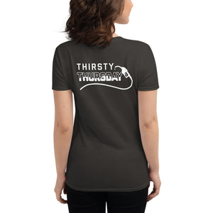 Women's "Thirsty Thursday" short sleeve t-shirt